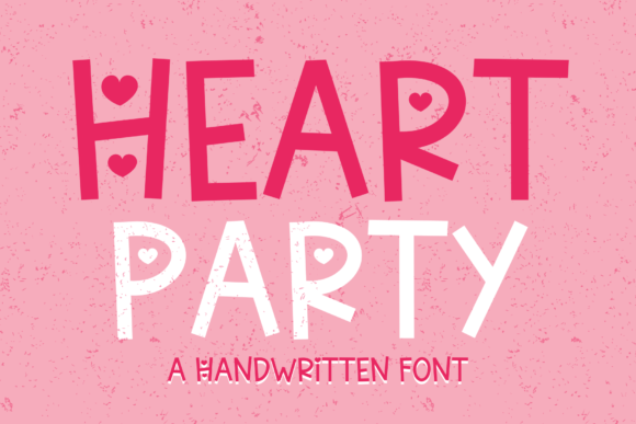Heart Party Font for Campaign Creatives