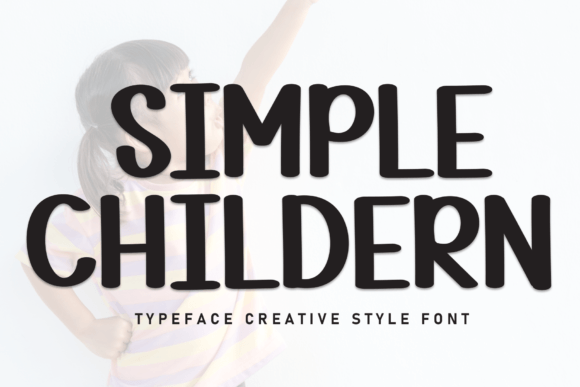 Simple Childern: A Script Font for Thoughtful Design