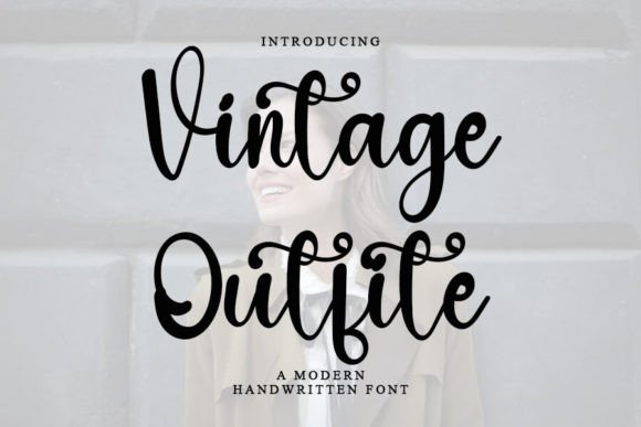 Vintage Outfit: The Perfect Script Font for Editorial Design